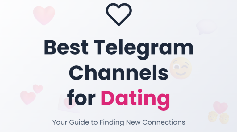 Best Dating Telegram Channels & Groups 2026: Full Guide
