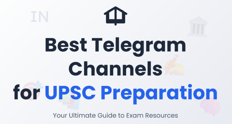 Best Telegram Channels for UPSC Preparation (2026)